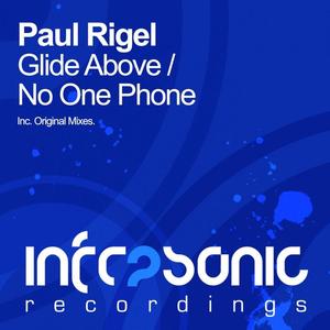 Paul Rigel《Glide Above(Original Mix)》[MP3_LRC]