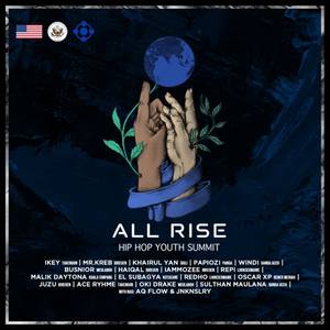 ALL RISE Hip-Hop Youth Summit&Oki Drake&El Subagya&Papiozi&IAMMOZEE&Redho&Juzu&Windi&Nasi&Malik Daytona&Khairul Yan&Repi&Ace Rhyme&Busnior&Gembul&Oscar XP&Sulthan Maulana&ikey&Mr. Kreb《ALL RISE(Anthem)》[MP3_LRC]