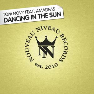 Tom Novy&Amadeas《Dancing in the Sun》[MP3_LRC]