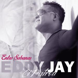 Eddy Jay《Entre Sábanas》[MP3_LRC]