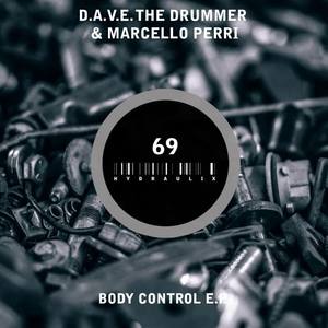 D.A.V.E. The Drummer&Marcello Perri《Body Control(Original Mix)》[MP3_LRC]