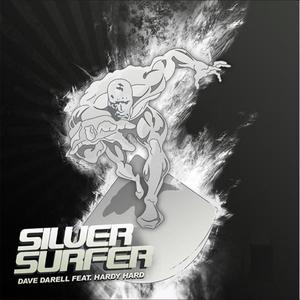 Dave Darell&Hardy Hard《Silver Surfer 2009(Dub Radio Edit)》[MP3_LRC]