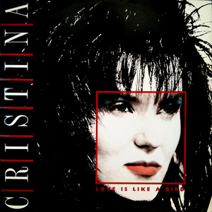 Cristina《Love Is Like a Bird(radio)》[MP3_LRC]