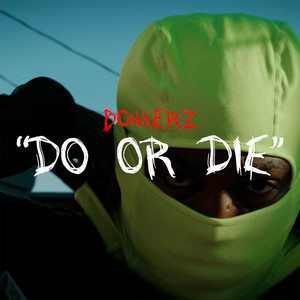 Bonkerz - Do or Die