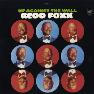 Redd Foxx《Up Against The Wall [Side 1]》[MP3_LRC]