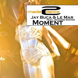 Jay Buca&Le Mar&Jocilene Santos《Moment(Radio Edit)》[MP3_LRC]