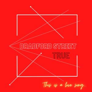 BRADFORD STREET&Brad Cooper《TRUE》[MP3_LRC]