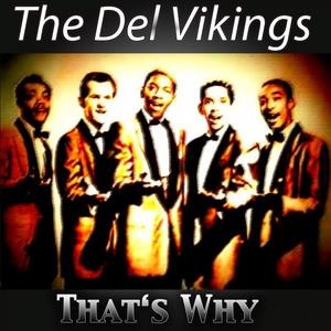 The Del Vikings《Oh I Love You》[MP3_LRC]