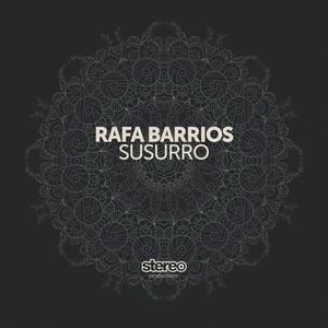 Rafa Barrios《Susurro》[MP3_LRC]