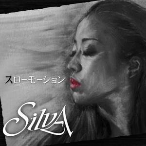 Silva《SlowMotion》[MP3_LRC]