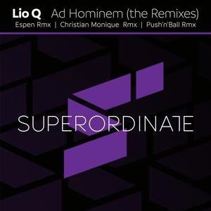 Lio Q《Ad Hominem(Push'n'Ball Rmx)》[MP3_LRC]