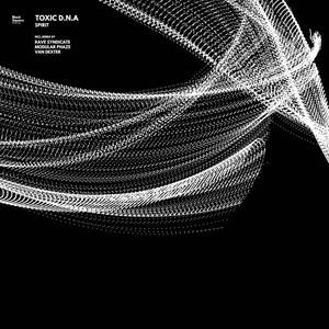 Toxic D.N.A&Rave Syndicate - Spirit