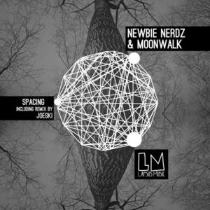 Newbie Nerdz&Moonwalk《I Wanna》[MP3_LRC]