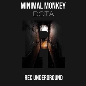 Minimal Monkey《Dota(Original Mix)》[MP3_LRC]