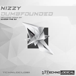 Nizzy《Dumbfounded(Original Mix)》[MP3_LRC]