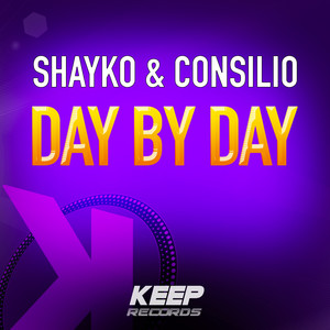 Shayko&Consilio《Day by Day》[MP3_LRC]