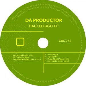 Da Productor《Hacked Beat(Original Mix)》[MP3_LRC]