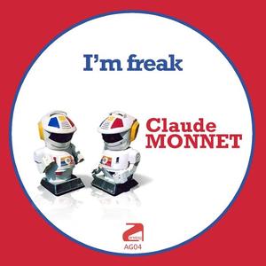 Claude Monnet《I'm Freak(Graham Sahara Mix)》[MP3_LRC]