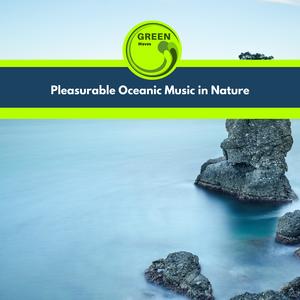 Eric Library of Nature Sounds《Ocean & Pleasures》[MP3_LRC]