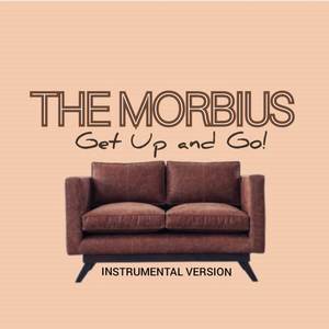 The Morbius《Get Up and Go(Instrumental)》[MP3_LRC]