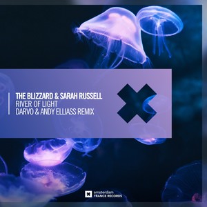 The Blizzard&Sarah Russell《River of Light(DARVO & Andy Elliass Remix)》[MP3_LRC]