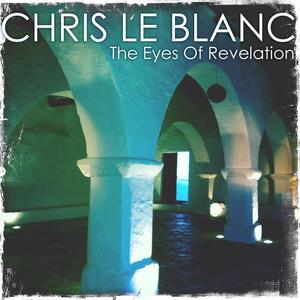 chris le blanc&Kami《The Eyes of Revelation(Miss Luna Remix)》[MP3_LRC]