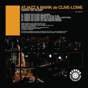 AtJazz&Mark De Clive-Lowe《Sweat No Sleep(Atjazz Astro Remix)》[MP3_LRC]