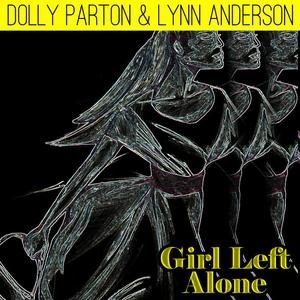 Dolly Parton《Girl Left Alone》[MP3_LRC]