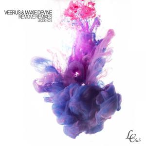 Veerus&Maxie Devine《Remove(Grasso & Maxim Remix)》[MP3_LRC]