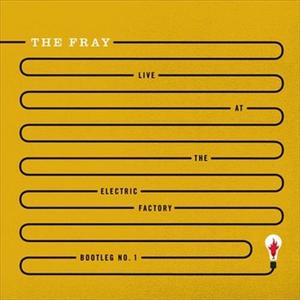 The Fray《She Is(Live at The Electric Factory, Philadelphia, PA - May 2006)》[MP3_LRC]