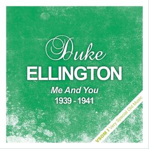 Duke Ellington - Me and You