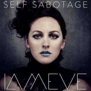 IAMEVE《Self Sabotage》[MP3_LRC]