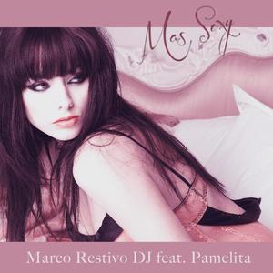 Marco Restivo DJ&Pamelita《Mas Sexy(Instrumental Hardeep Tribal Dub)》[MP3_LRC]