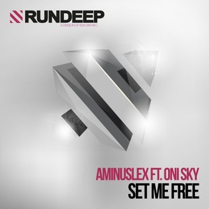 AminusLex&Oni Sky《Set Me Free(Kakkeplay Remix)》[MP3_LRC]