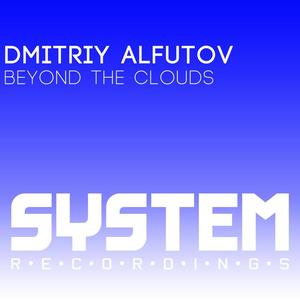 Dmitriy Alfutov《Beyond the Clouds》[MP3_LRC]