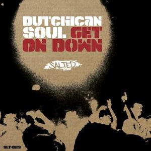 Dutchican Soul《Get On Down-Dutchican Soul(Original)》[MP3_LRC]