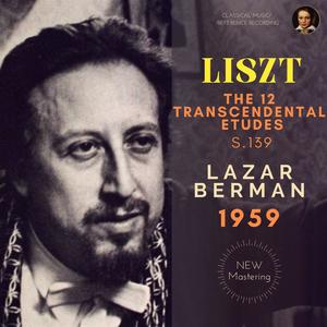 Lazar Berman《Transcendental Etude No. 9 in A flat Major - Ricordanza, Andantino(Remastered 2021, Version 1959)》[MP3_LRC]