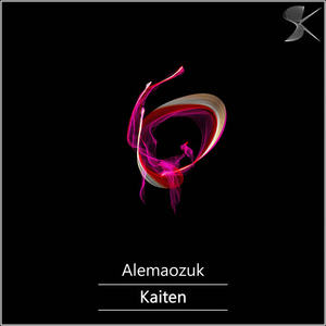 Alemaozuk《Kaiten(Original Mix)》[MP3_LRC]