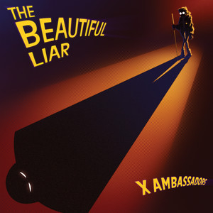 X Ambassadors《I Can See The Light...》[MP3_LRC]