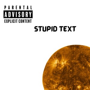 Pumpkindoodle&Hotel Motel - Stupid Text