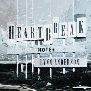 LYNN ANDERSON《Heartbreak Hotel》[MP3_LRC]