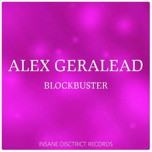 Alex Geralead《Blockbuster》[MP3_LRC]