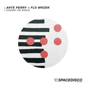 Ante Perry&Flo Mrzdk&Andreas Elster&Florian Marzodko《Change the World(Edit)》[MP3_LRC]