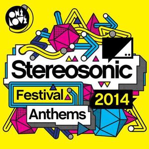 Fear of Dawn《Stereosonic Festival Anthem 2014(Bass & Trap Continuous Mix)》[MP3_LRC]