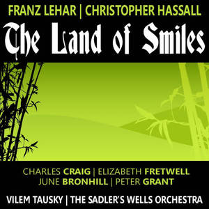 The Sadler's Wells Orchestra&Charles Craig&Elizabeth Fretwell&June Bronhill&Peter Grant&Christopher Hassall&Vilem Tausky&Franz Lehár《Serenade》[MP3_LRC]