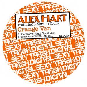 Alex Hart&Electronic Youth《Orange Van(Electronic Youth Dub Remix)》[MP3_LRC]