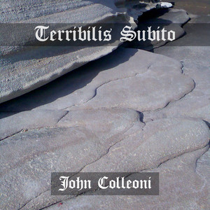 John Colleoni《Terribilis Subito(Organum Solo)》[MP3_LRC]