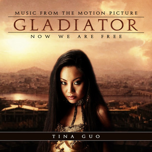 Tina Guo《Now We Are Free(Gladiator Main Theme)》[MP3_LRC]