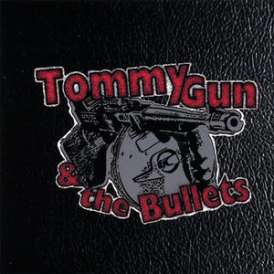 Tommy Gun&The Bullets - Put Me Back