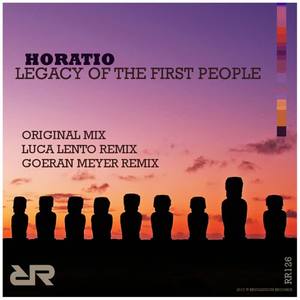 Horatio《Legacy Of The First People(Goeran Meyer Remix)》[MP3_LRC]